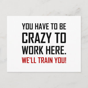 Carte Postale Dingue De Travailler Ici Vous Train Drôle