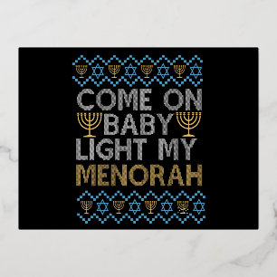 Carte Postale D'invitation À Feuilles D'aluminium Allez bébé allume ma menorah drôle Sweater juif dr