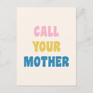 Carte Postale Dire Drôle Appelez Votre Mère Mignonne Citation De