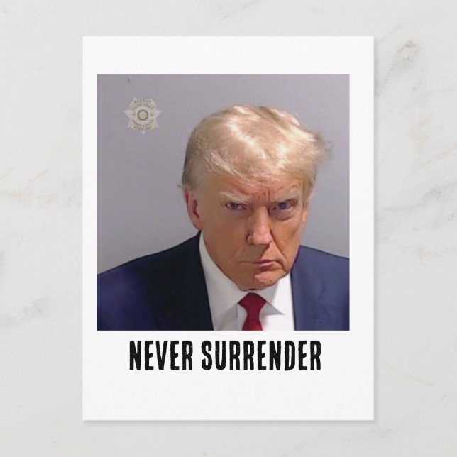 Carte Postale Donald Trump 2024 ne se rend jamais (Devant)