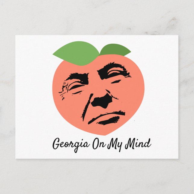 Carte Postale Donald Trump Géorgie me tape sur l'esprit (Devant)