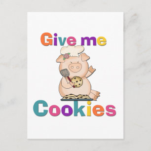 Carte Postale Donnez-moi des cookies Tshirts et cadeaux