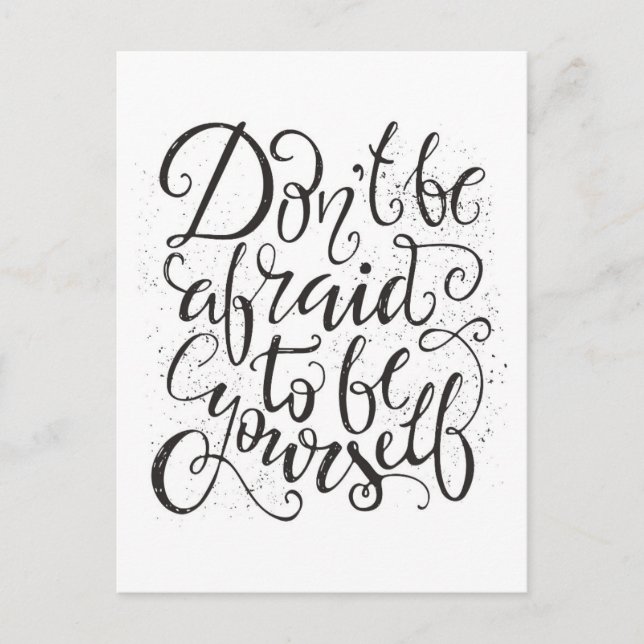 Carte Postale Don't Be Afraid To Be Yourself (Devant)