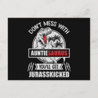 Don't Mess With Auntasaurus Dinosaur Auntie Family