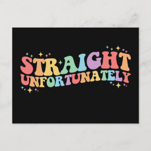 Carte Postale Droite Malheureusement Super LGBTQ Gay Lesbian