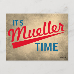 Carte Postale Drôle "C'est le temps de Mueller"