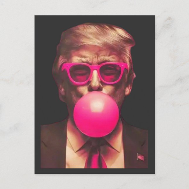 Carte Postale Drôle Cool Trump Bubble Gum rose (Devant)