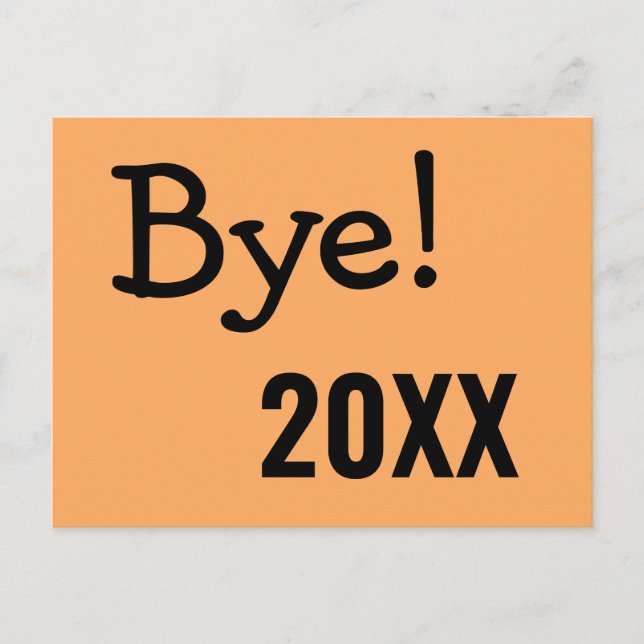 Carte Postale Drôle Sassy Bye ! Faire-part de déménagement de la (Devant)