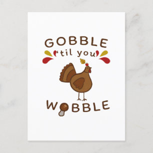 Carte Postale Drôle Thanksgiving - GOBBLE JUSQU'À CE QUE VOUS OB