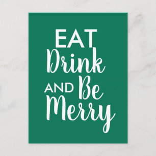 Carte Postale Eat Drink & Be Joyeux Noël Vert blanc citation