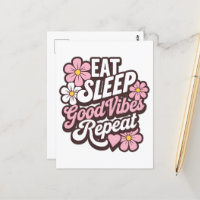 Eat Sleep Good Vibes Répéter