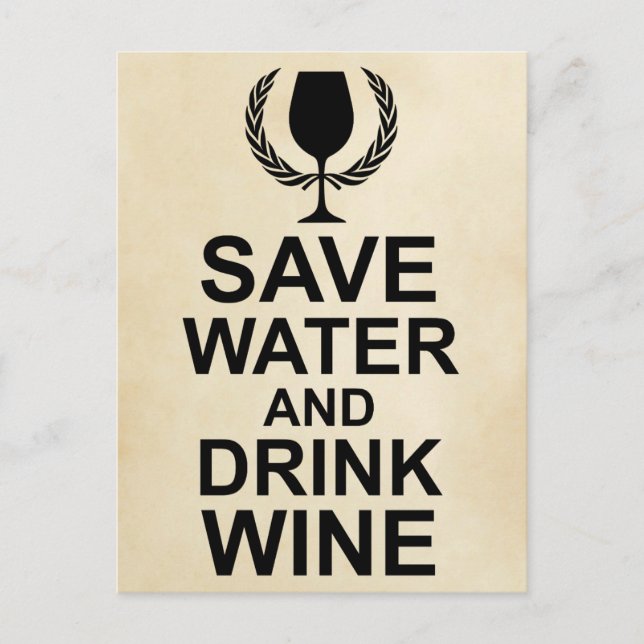 Carte Postale Économisez de l'eau et buvez du vin (Devant)