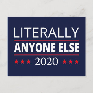 Carte Postale Election 2020, Anti-Trump - N'Importe Qui D'Autre 