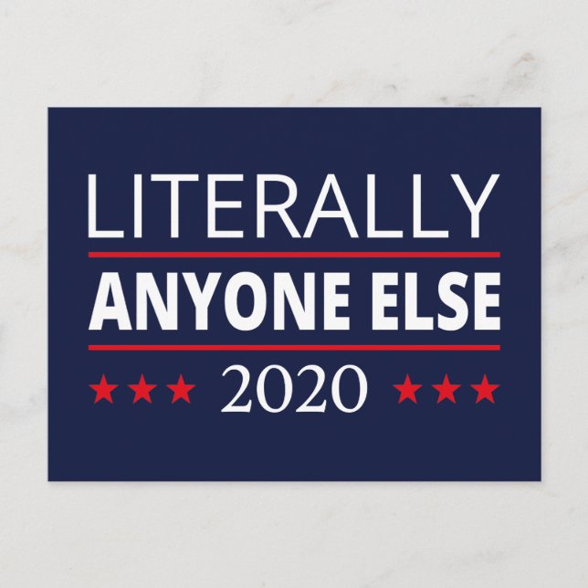 Carte Postale Election 2020, Anti-Trump - N'Importe Qui D'Autre  (Devant)