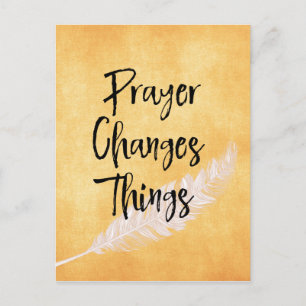 Carte Postale Encouragement : La prière change les choses Citati