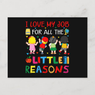 Carte Postale Enseignant - J'aime mon travail pour toutes les pe