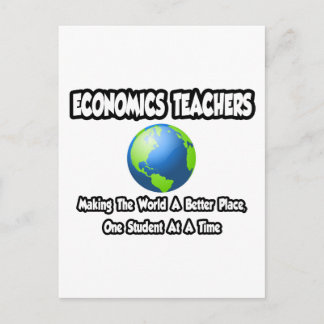 Carte Postale Enseignants en économie...Le monde meilleur