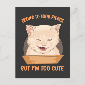 Carte Postale Essayer de paraître féroce mais je suis trop migno