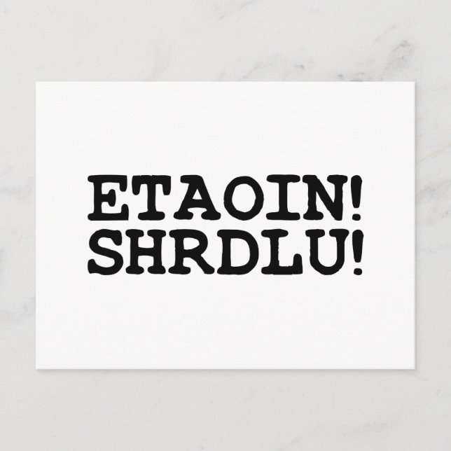 CARTE POSTALE ETAOIN ! SHRDLU ! (Devant)