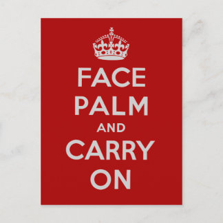 Carte Postale Facepalm et Carry On - C'est l'un de ces jours