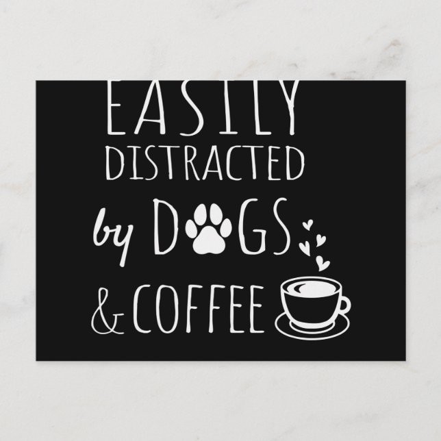 Carte Postale Facilement Distrait Par Chiens Et Café (Devant)