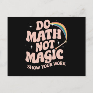Carte Postale Faire des maths pas de la magie professeur de math