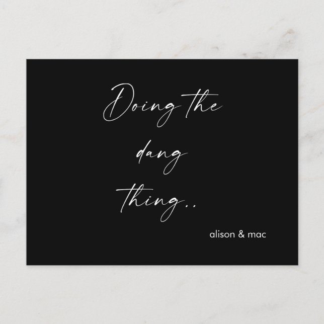 Carte Postale Faire la Dang Thing Black & White Enregistrer la d (Devant)