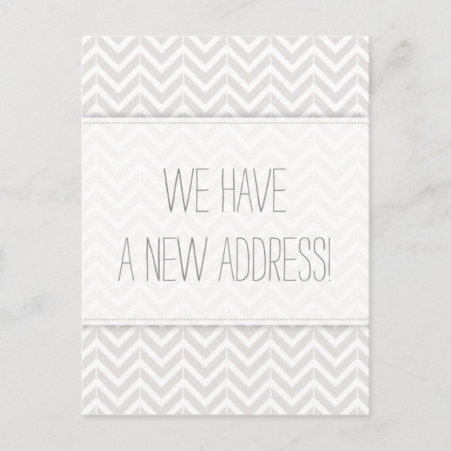 Carte Postale Faire-part Changement d'adresse de Chevron gris et blanc (Devant)