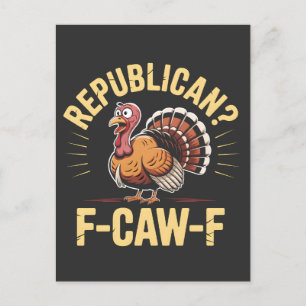 Carte Postale Faire-part Démocrates Drôle Thanksgiving Turkey Cawing F-Caw-