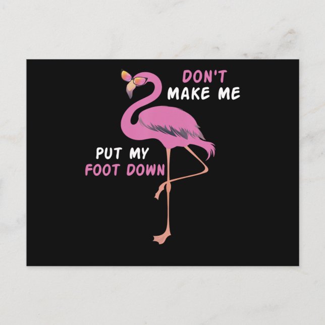 Carte Postale Faire-part Flamingo | Flamingo With Glasses Dont Make Me Put (Devant)
