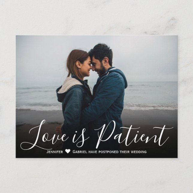 Carte Postale Faire-part Mariage L'amour est Patient Reporté Simple Photo (Devant)