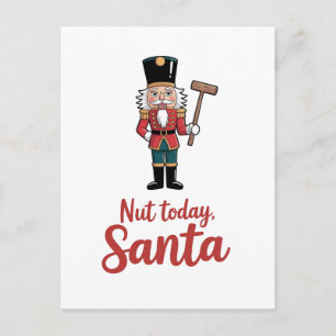 Carte Postale Faire-part Noix aujourd'hui Santa Drôle Casse-noisette Noël S