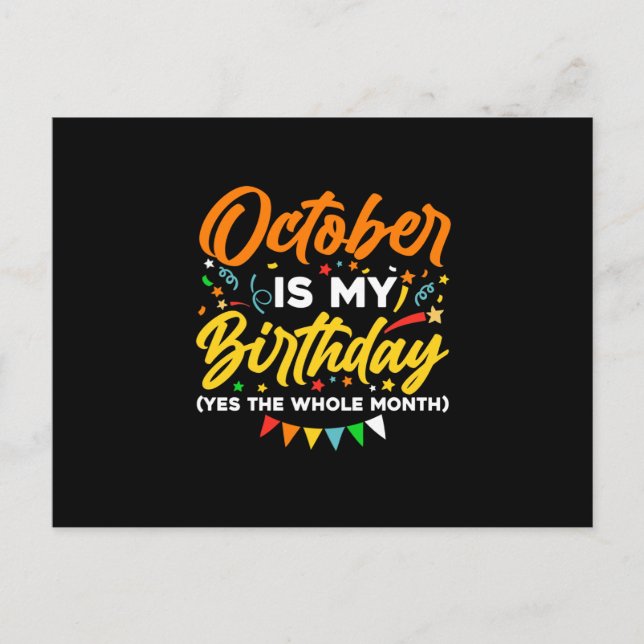 Carte Postale Faire-part Octobre Est Mon Anniversaire Tout Le Mois D'octobr (Devant)