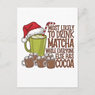 Carte Postale Faire-part Plus susceptible de boire du Matcha et de regarder