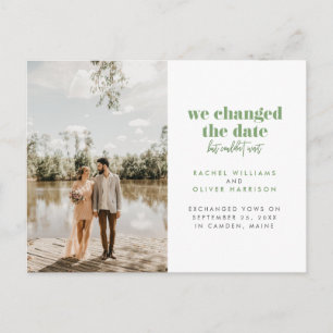 Carte Postale Faire-part Vert de mousse Nous avons changé la date mais n'av