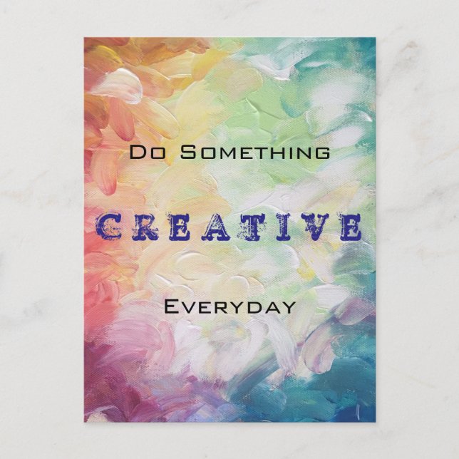 Carte Postale Faire Quelque Chose De Créatif Motivationnel Quoti (Devant)