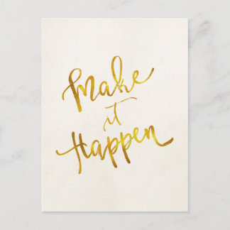 Carte Postale Faire qu'il arrive Gold Faux Foil Metallic Motivat