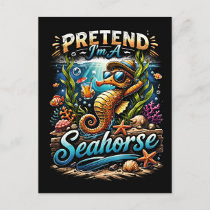 Carte Postale Faisons comme si j'étais un Hippocampe