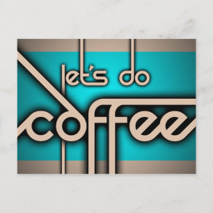Carte Postale faisons du café