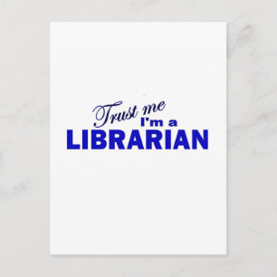 Carte Postale Faites-moi confiance Je suis bibliothécaire
