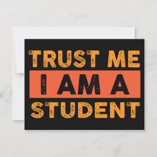 Carte Postale Faites-moi confiance Je suis étudiant