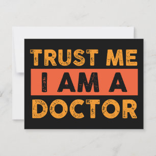 Carte Postale Faites-moi confiance Je suis médecin