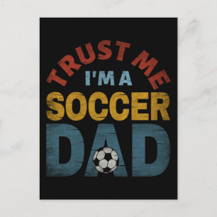 CARTE POSTALE FAITES MOI CONFIANCE JE SUIS UN PÈRE DE FOOT