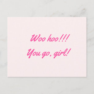 Carte Postale Félicitations "Woo hoo ! ! ! Allez, ma fille !" ro