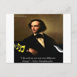 Carte Postale Felix Mendelssohn Citation La Vie Est L'Art Cadeau