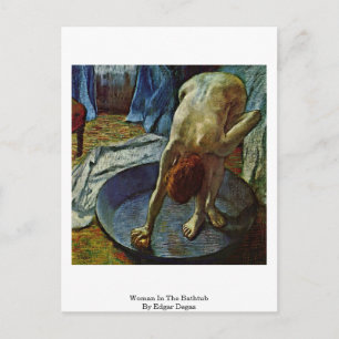 Carte Postale Femme Dans La Baignoire Par Edgar Degas