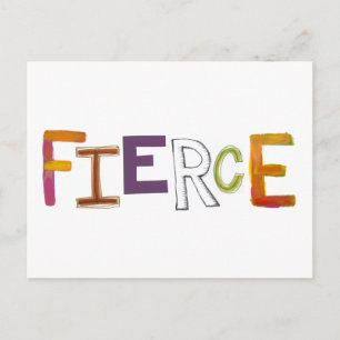 Carte Postale Fierce amusant art coloré mots forte audace brave