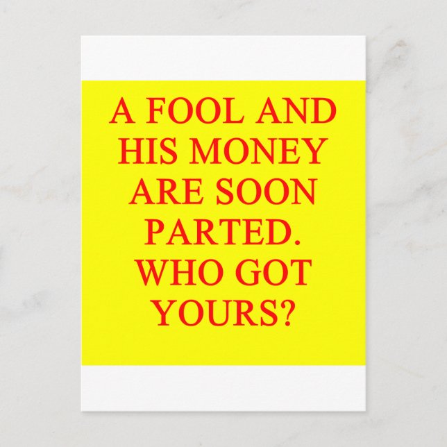 Carte Postale FOOL et son argent (Devant)