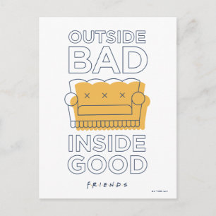Carte Postale FRIENDS™ Extérieur Mauvaise, Intérieur Bonne