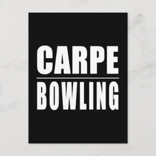 Carte Postale Funny Bowlers cite des plaisanteries : Carpe Bowli